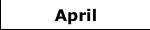 April